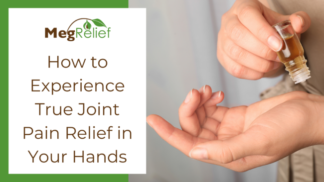 How to Experience True Joint Pain Relief in Your Hands(WP) How to Experience True Joint Pain Relief in Your Hands
