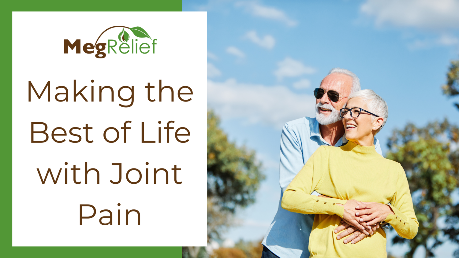 Making the Best of Life with Joint Pain